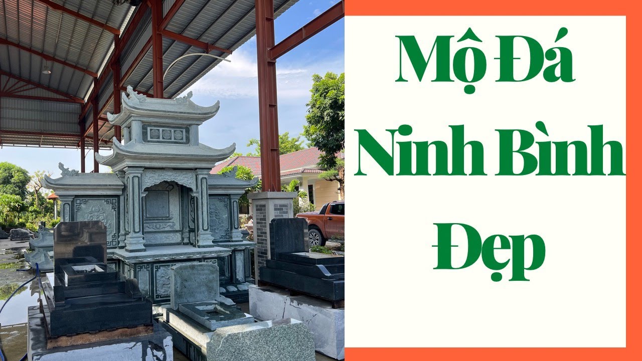 Mo da Ninh Binh dep - Mo da Anh Quan